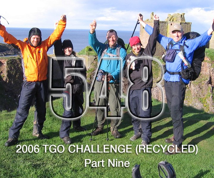 No 548 – TGO Challenge 2006 – Pt9 (Recycled)