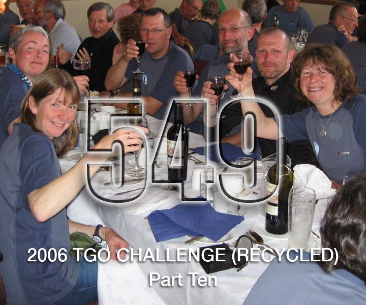 No 549 – TGO Challenge 2006 – Pt10 (Recycled)