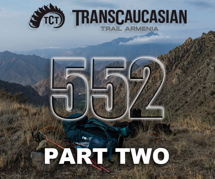 No 552 – The Transcaucasian Trail – Pt2